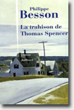 La trahison de Thomas Spencer 