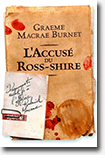 L'Accusé du Ross-shire - Graeme Macrae Burnet