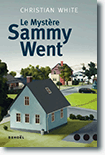 Le mystère Sammy Went - Christian White 