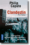 Clandestin - Philip Caputo