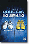 Les jumelles - Claire Douglas