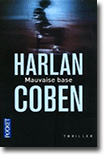 Mauvaise base - Harlan Coben