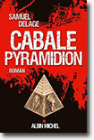 Cabale Pyramidion - Samuel Delage 