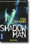 ShadowMan - Cody Mcfadyen 