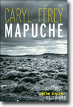 Caryl Férey - Mapuche
