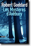 Les Mystères d'Avebury - Robert Goddard 