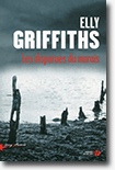 Les disparues du marais - Elly Griffiths 