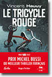 Le tricycle rouge - Vincent Hauuy