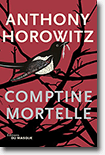 Comptine mortelle - Anthony Horowitz 