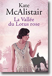 La Vallée du Lotus rose - Kate McAlistair 