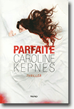 Parfaite - Caroline Kepnes