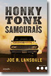 Honky Tonk Samouraïs - Joe R. Lansdale 
