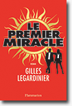 Le premier miracle - Gilles Legardinier 