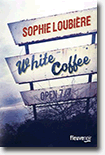 White coffee - Sophie Loubière