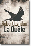 La quête - Robert Lyndon 