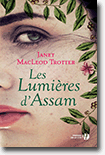 Les lumières d'Assam - Janet MacLeod Trotter 