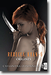 Rebecca Kean 6 : Origines  - Cassandra O'Donnell