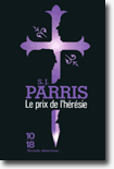Le pris de l'hérésie - S.J. Paris