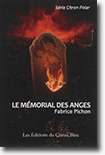  Le Mémorial des anges - Fabrice Pichon