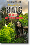Haig - Le secret des monts rouges - Thierry Poncet 