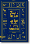 Les sept morts d'Evelyn Hardcastle - Stuart Turton 