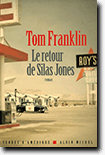 Le retour de Silas Jones - Tom Franklin