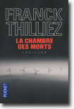 La chambre des morts - Franck Thilliez