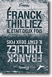Il était deux fois - Franck Thilliez