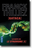 Gataca - Franck Thilliez 