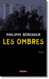 Les ombres de Phillipe Bérenger