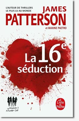 La 16 éme seduction – James Patterson & Maxine Paetro