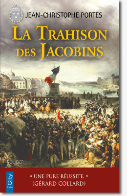 La trahison des Jacobins - Jean-Christophe Portes 
