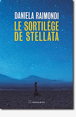 Le sortilège de Stellata - Daniela Raimondi