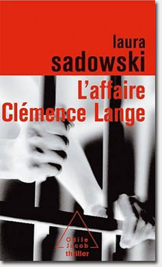 L'affaire Clémence Lange - Laura Sadowski