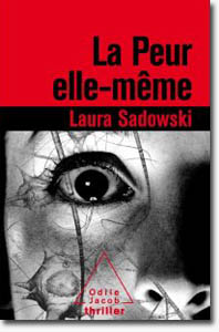 La peur elle-même - Laura Sadowski