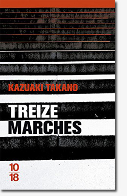 Treize marches - Kazuaki Takano