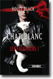 Holly Black - Les faucheurs Tome 1 Chat Blanc 